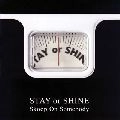 Skoop On Somebody / スクープ・オン・サムバディ / ＳＴＡＹ　ＯＲ　ＳＨＩＮＥ