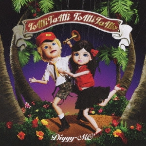 Diggy-MO' / TOMITAMI TOMITAMO