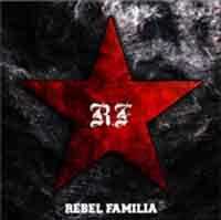 REBEL FAMILIA / レベル・ファミリア / ＲＥＢＥＬ　ＦＡＭＩＬＩＡ
