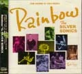 THE SILVER SONICS / ＲＡＩＮＢＯＷ