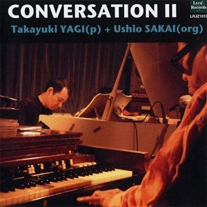 TAKAYUKI YAGI / 八木隆幸 / カンバセーション II