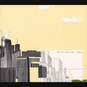 ART OF FIGHTING / アート・オブ・ファイティング / ワイヤーズ / WIRES