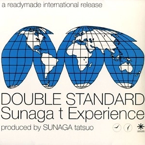 Sunaga t Experience / スナガ・ティー・エクスペリエンス / ＤＯＵＢＬＥ　ＳＴＡＮＤＡＲＤ