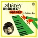 HAKASE-SUN / ＳＨＡＮＴＹ　ＲＥＧＧＡＥ　Ｍ