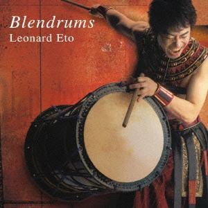 レナード衛藤 / Blendrums