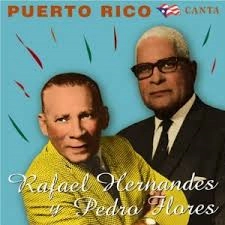 V.A. (歌の国プエルト・リコ) / 歌の国プエルト・リコ　エルナンデスとフロ / PUERTO RICO CANTA RAFAEL HERNANDEZ Y PEDRO FLORES