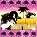 DJ DIRT FLARE / ＤＡＮＣＥ　ＡＮＴＨＥＭ　ＶＯＬ．１