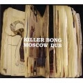 KILLER-BONG / ＭＯＳＣＯＷ　ＤＵＢ