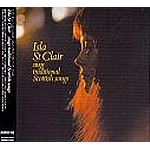 ISLA ST CLAIR / アイラ・セント・クレア / シングス・トラディショナル・スコティッシ