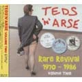 VA (TEDS'N'ARSE) / TEDS'N'ARSE VOLUME 2 -RARE REVIVAL 1970-19