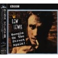 LEW LEWIS / ルー・ルイス / ストリートのブギー野郎