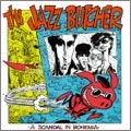 JAZZ BUTCHER / ジャズ・ブッチャー / ボヘミアン･スキャンダル