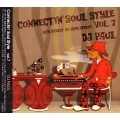 DJ PAUL / ＣＯＮＮＥＣＴＩＮ’ＳＯＵＬSTYLE VOL.7