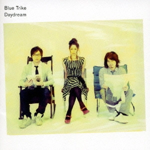Blue Trike / Daydream / DAYDREAM