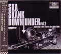 V.A. / オムニバス / ＳＫＡ　ＳＫＡＮＫ　ＤＯＷＮ　ＵＮＤＥＲ