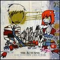 AUTUMNS / オータムズ / フェイク・ノイズ・フロム・ア・
