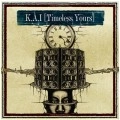 DBABY KAI (K.A.I) / ＴＩＭＥＬＥＳＳ　ＹＯＵＲＳ