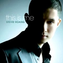 STEVIE HOANG / スティーヴィー・ホワン / ＴＨＩＳ　ＩＳ　ＭＥ