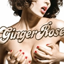 GINGER ROSE / ジンジャー・ローズ / ユール・ラヴ・イット・イン・ザ・モーニン