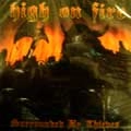HIGH ON FIRE / ハイ・オン・ファイヤー / サラウンデッド･バイ･シーヴズ