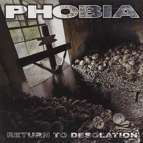 PHOBIA (PUNK) / リターン・トゥ・デソレーション