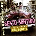 SEXTO SENTIDO / セスト・センティード / ボッサ・クバーナ
