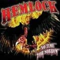 HEMLOCK (Brutal Metal) / ヘムロック / ノー・タイム・フォー・ソロー　