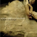 WHEN THE LEAF SEARED / ウェンザリーフシールド / Ｍｙ　Ｆｌｉｇｈｔ　Ｉｎ　Ｔｈ