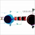 EMBARK / エンバーク / Ｌｅａｋｉｎｇ　ｏｆ　ｓｅｃｒ