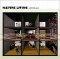 NATURE LIVING / ネイチャー・リヴィング / ａｆｔｅｒ　ａｌｌ