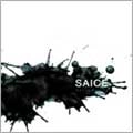 SAICE / サイス / Ｓｅｔ　Ｉｎ　Ｍｏｔｉｏｎ　　