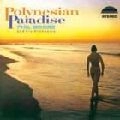PHIL MOORE & HIS ORCHESTRA / フィル・ムーア&ヒズ・オーケストラ / ポリネシアン・パラダイス