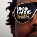 GENE FARRIS / ジーン・ファリス / Ａ　ＤＥＣＡＤＥ　ＯＦ　ＢＥＡＴＳ