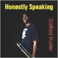STAFFORD HUNTER / スタッフォード・ハンター / Ｈｏｎｅｓｔｌｙ　Ｓｐｅａｋｉｎｇ