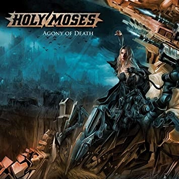 HOLY MOSES (from Germany) / ホーリー・モーゼス / アゴニー･オブ･デス / AGONY OF DEATH