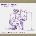 DREW DE FOUR / ドリュー・ディー・フォー / ドリュー・デイ・フォー１０-１０-０８