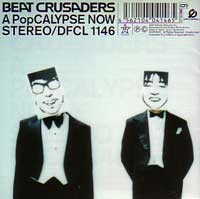 BEAT CRUSADERS / ビート・クルセイダース / Ａ　ＰｏｐＣＡＬＹＰＳＥ　ＮＯ