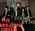 the brilliant green / Ｓｔａｎｄ　ｂｙ　ｍｅ（初回）