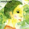 monobright / モノブライト / あの透明感と少年