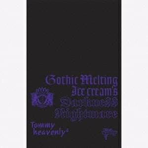 Tommy february6/Tommy heavenly6 / トミー・フェブラリー/トミー・ヘヴンリー / Ｇｏｔｈｉｃ　Ｍｅｌｔｉ（初回