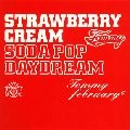 Tommy february6/Tommy heavenly6 / トミー・フェブラリー/トミー・ヘヴンリー / Ｓｔｒａｗｂｅｒｒｙ（ＤＶＤ付