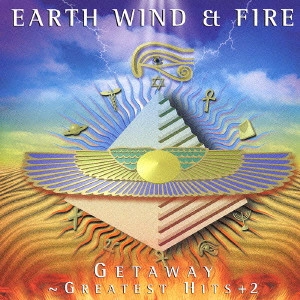 EARTH, WIND & FIRE / アース・ウィンド&ファイアー / ゲッタウェイ~グレイテスト・ヒッツ+2 / GETAWAY - GREATEST HITS + 2