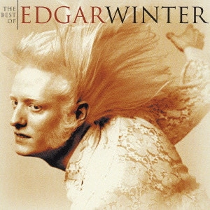 EDGAR WINTER (EDGAR WINTER GROUP) / エドガー・ウィンター / ベスト・オブ・エドガー・ウィンター / THE BEST OF EDGAR WINTER