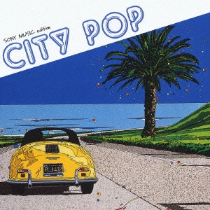 オムニバス           / CITY POP SONY M / CITY POP SONY MUSIC edition