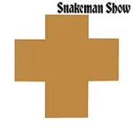 SNAKEMAN SHOW / スネークマンショー / 死ぬのは嫌だ、恐い。戦争反対！