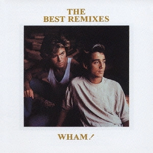 WHAM! / ワム! / ベスト・リミックス / THE BEST REMIXES