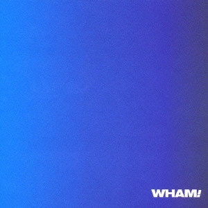 WHAM! / ワム! / エッジ・オヴ・ヘヴン / MUSIC FROM THE EDGE OF HEAVEN