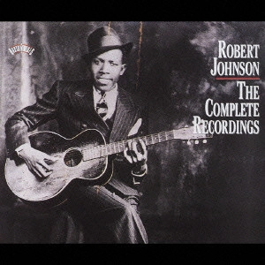 ROBERT JOHNSON / ロバート・ジョンソン / コンプリート・レコーディングス (国内盤 解説付 2CD) / THE COMPLETE RECORDINGS