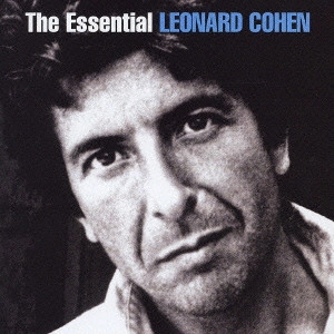 LEONARD COHEN / レナード・コーエン / エッセンシャル・レナード・コーエン / THE ESSENTIAL LEONARD COHEN