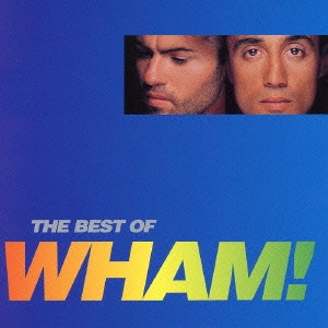 WHAM! / ワム! / ザ・ベスト / THE BEST OF WHAM!